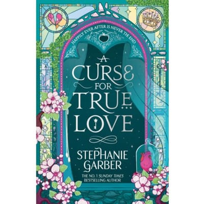 A Curse for True Love door Stephanie Garber Paperback Boek 9781399633895