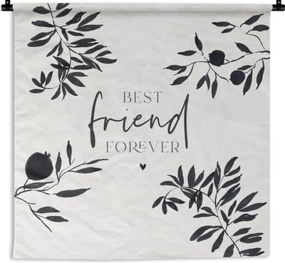 Wandkleed - Wanddoek - BFF - Best friend forever - Vriendschap - Quotes - Spreuken - 180x180 cm - Wandtapijt