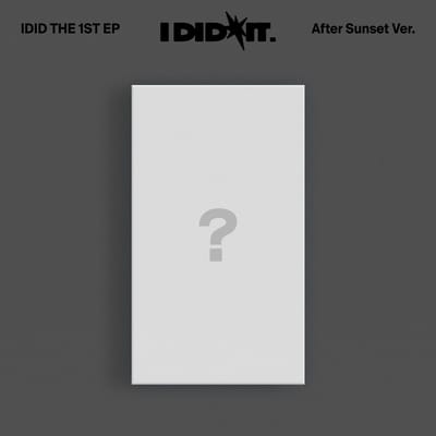 The 1st Ep [I Did It.] 'After Sunset' Ver.