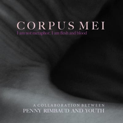 Penny Rimbaud & Youth - Corpus Mei (LP) (Limited Edition)