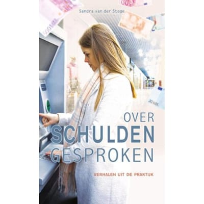 Over Schulden Gesproken - Sandra van der Stege