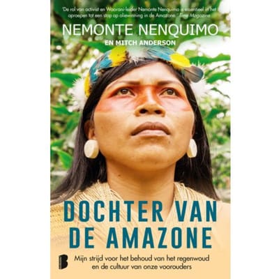 Dochter Van De Amazone - Nemonte Nenquimo