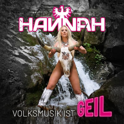Hannah - Volksmusik Ist Geil
