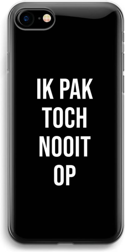 Case Company® - Hoesje geschikt voor iPhone 7 hoesje - Ik pak nooit op - Zwart - Soft Cover Telefoonhoesje - Bescherming aan alle Kanten en Schermrand