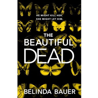 The Beautiful Dead - Belinda Bauer