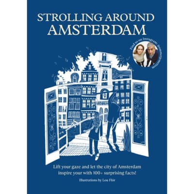 Strolling Around Amsterdam - Josephine Jongbloed