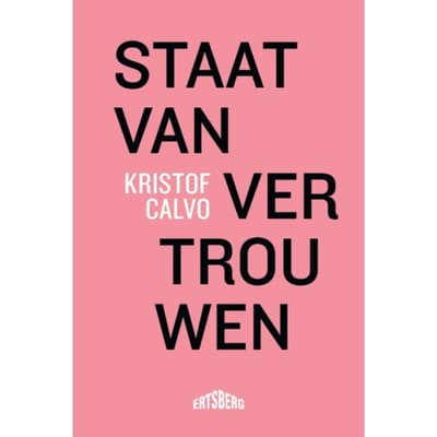 Staat Van Vertrouwen - Kristof Calvo