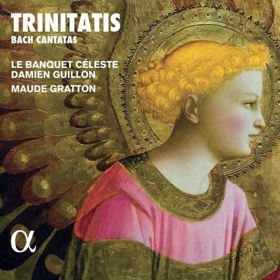 Damien Guillon, Le Banquet Celeste, Maude Gratto - Trinitatis: Bach Cantatas (CD)