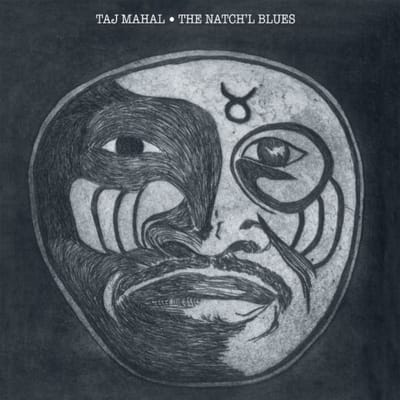 Taj Mahal - The Natch'l Blues (LP) (Remastered)