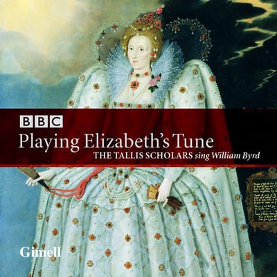 The Tallis Scholars, Peter Phillips - Byrd: Playing Elizabeth's Tune Mass (CD)