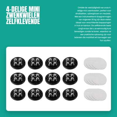 Dailygoods- Zwenkwielen set van 4 - Zelfklevende basis - Roestvrijstalen rollen - Draagvermogen ca. 35 kg - Temperatuurbestendig - Versterkte asbehuizing - Meubelwielen