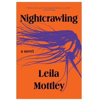 Nightcrawling - Mottley, Leila