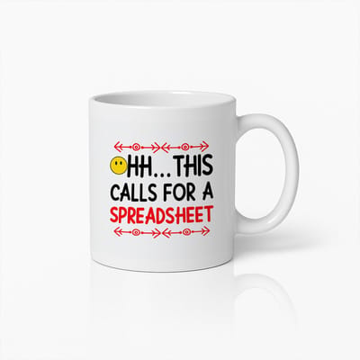 Ohh... Dit Vraagt om een Spreadsheet 330ml Mok - Grappige Kantoor Koffie Kop voor Spreadsheet Liefhebbers