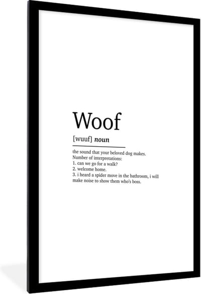 Fotolijst incl. Poster - Spreuken - Quotes - Woof - Woordenboek - Woef definitie - 60x90 cm - Posterlijst