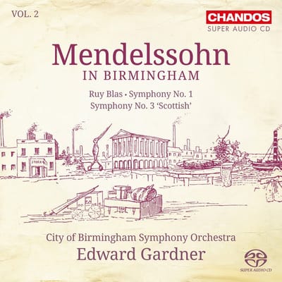 City Of Birmingham Symphony Orchestra - Bartholdy: Mendelssohn In Birmingham Vol.2 (SACD)