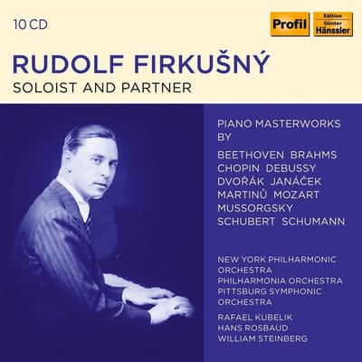 Rudolf Firkusny, New York Philharmonic Orchestra - Rudolf Firkusny: Soloist And Partner (10 CD) (Remastered)