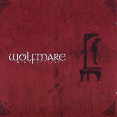Wolfmare - Hand Of Glory (CD)