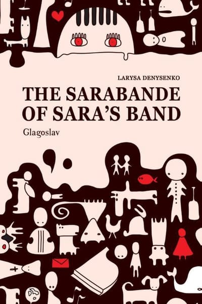 The Sarabande Of Saras Band - Larysa Denysenko