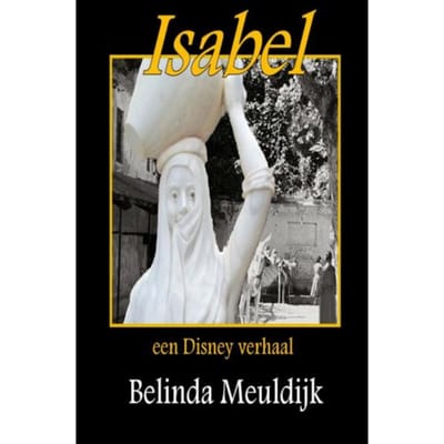 Isabel, Een Disney Verhaal - Belinda Meuldijk