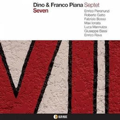 CD DINO PIANA & FRANCO PIANA SEPTET - Zeven AFMCD154 Alfa Music 2012 Japan Jazz Gebruikt