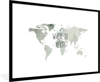 Poster in lijst - Fotolijst 120x80 cm - Posters - Wereldkaart - Quote - Where To Next - Posterlijst zwart - Decoratie - Wanddecoratie woonkamer - Muurdecoratie slaapkamer