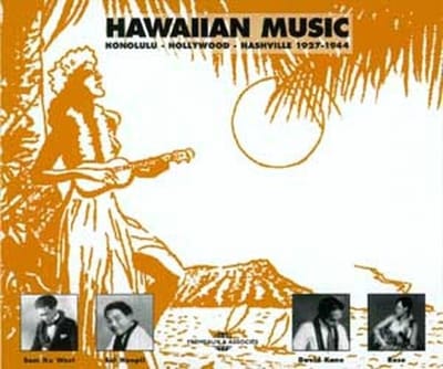 Various Artists - Hawaiian Music (Honolulu - Hollywood - Nashville 1927-1944) (2 CD)