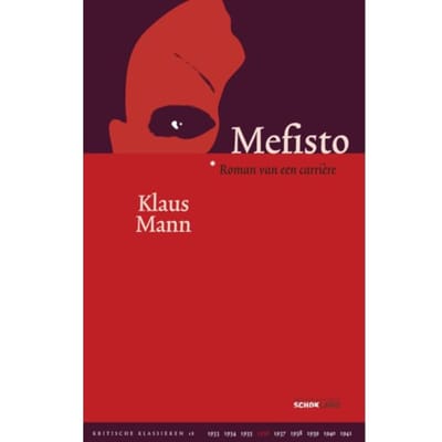 Mefisto - Kritische Klassieken - Klaus Mann