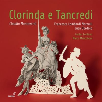 Francesca Lombardi Mazzulli, Luca Dordolo, Cantar Lontano, Marco Mencoboni - Monteverdi: Clorinda E Tancredi - Love Scenes (CD)