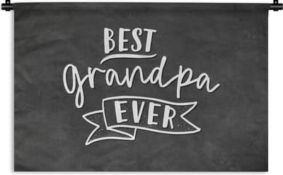 Wandkleed - Wanddoek - Opa - Quotes - Best grandpa ever - Spreuken - 180x120 cm - Wandtapijt
