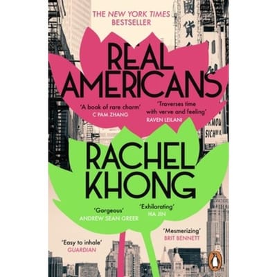 Real Americans - Rachel Khong