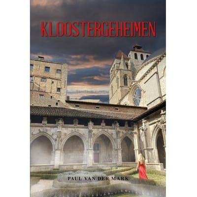 Kloostergeheimen - Paul van der Mark