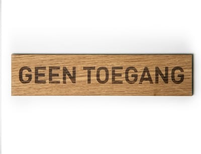 Deurbordje - GEEN TOEGANG - Rechthoek - Hout - 45 x 195 mm - Prive - Geen Toegang - Deurbord - Zelfklevend