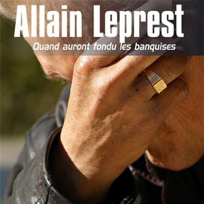 Allain Leprest - Quand Auront Fondu Les Banquises (CD)