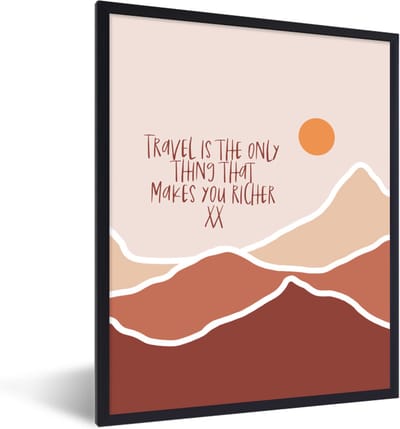 Fotolijst incl. Poster - Spreuken - Quotes - Travel is the only thing that makes you richer - Oranje - 30x40 cm - Posterlijst