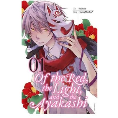 Of The Red, The Light, And The Ayakashi, Vol. 1 - HaccaWorks