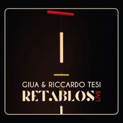 Giua & Riccardo Tesi - Retablos Live (CD)