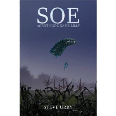 Soe Agent Code Name Lilly - Steve Urry