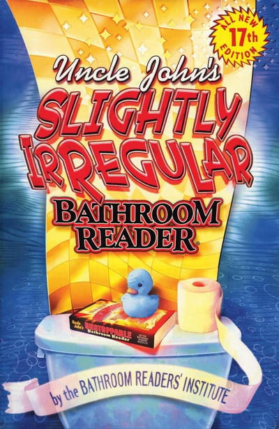 Uncle John's Slightly Irregular Bathroom Reader