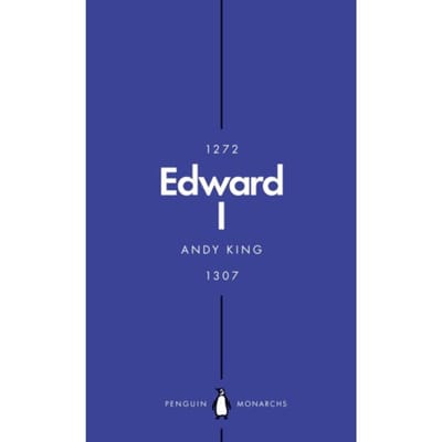 Edward I (Penguin Monarchs) - Penguin Monarchs - Andy King