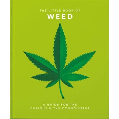 The Little Book Of Weed - Little Books Of Lifestyle, Reference & Pop Culture - Orange Hippo!