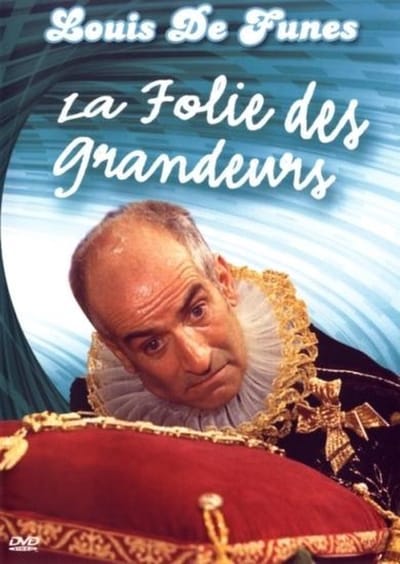 La Folie Des Grandeurs
