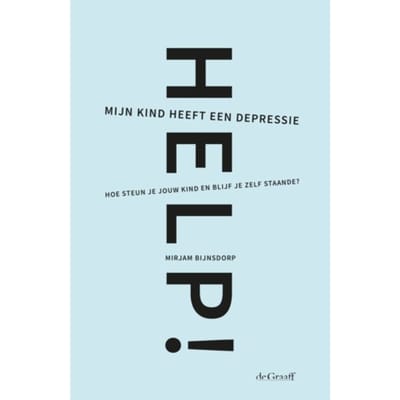 Help! Mijn Kind Heeft Een Depressie - Mirjam Bijnsdorp