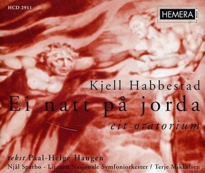 Njal Sparbo, Litauen Masjonale Symfonieorkester - Habbestad: Ei Natt Pa Jorda - Eit Oratorium (2 CD)