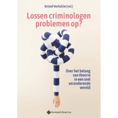 Lossen Criminologen Problemen Op?