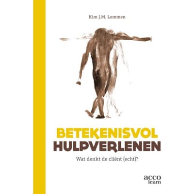 Betekenisvol Hulpverlenen - Kim Lemmen