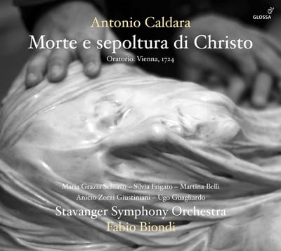 Stavanger Symphony Orchestra, Fabio Biondi - Caldara: Morte E Sepoltura Di Christo (2 CD)