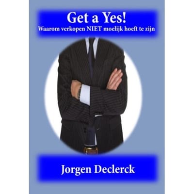 Get A Yes! - Jorgen Declerck
