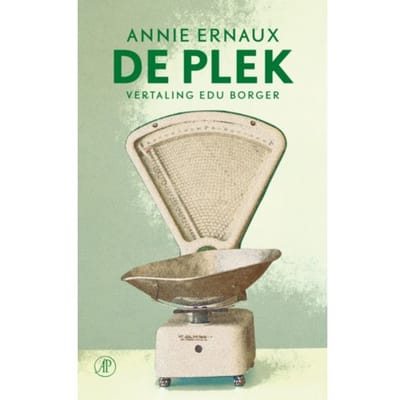 De Plek - Annie Ernaux