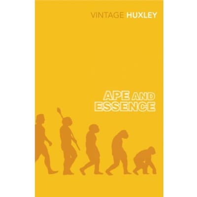 Ape And Essence - Aldous Huxley