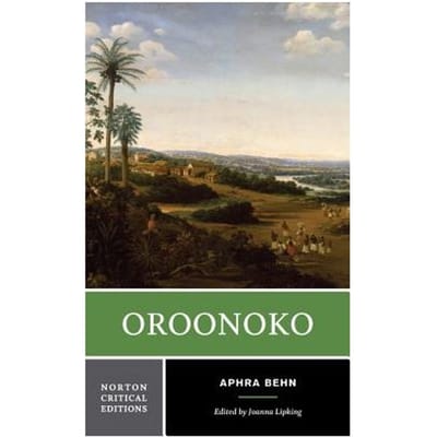 Oroonoko - Norton Critical Editions - Aphra Behn